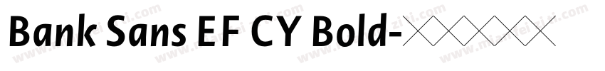 Bank Sans EF CY Bold字体转换